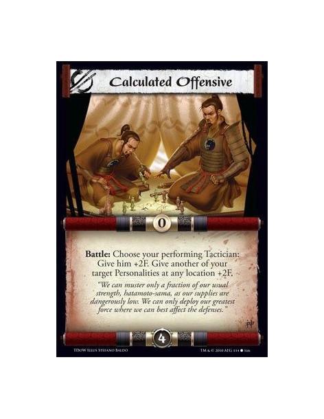Calculated Offensive  - Battle: Choose your performing Tactician: Give him +2F. Give another of your target Personalities at any