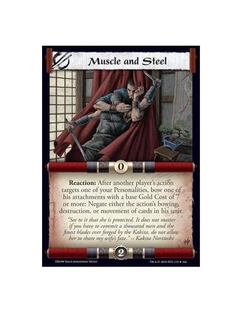 Muscle and Steel  - Reaction: After another player’s action targets one of your Personalities, bow one of his attachments with a