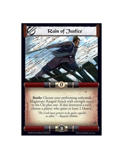 Rain of Justice  - Battle: Choose your performing unbowed Magistrate: Ranged Attack with strength equal to his Chi plus one. If 