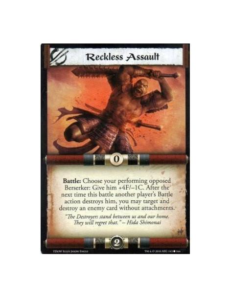Reckless Assault  - Battle: Choose your performing opposed Berserker: Give him +4F/-1C. After the next time this battle another 