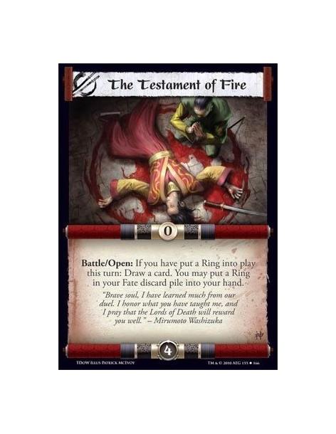 The Testament of Fire  - Battle/Open: If you have put a Ring into play this turn: Draw a card. You may put a Ring in your Fate d