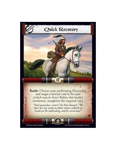Quick Recovery  - Battle: Choose your performing Personality and target a bowed card in his unit (which may be him): Before the 