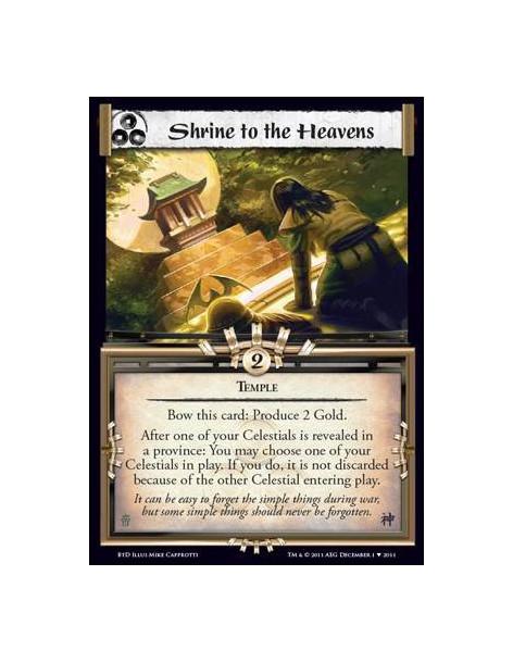 Shrine to the Heavens  - TempleBow this card: Produce 2 Gold.  After one of your Celestials is revealed in a province: You may c