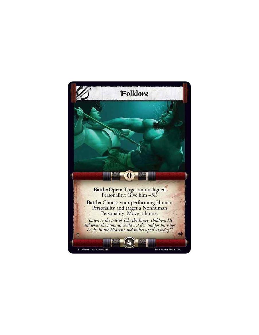 Folklore  - Battle/Open: Target an unaligned Personality: Give him -3F.  Battle: Choose your performing Human Personality and ta