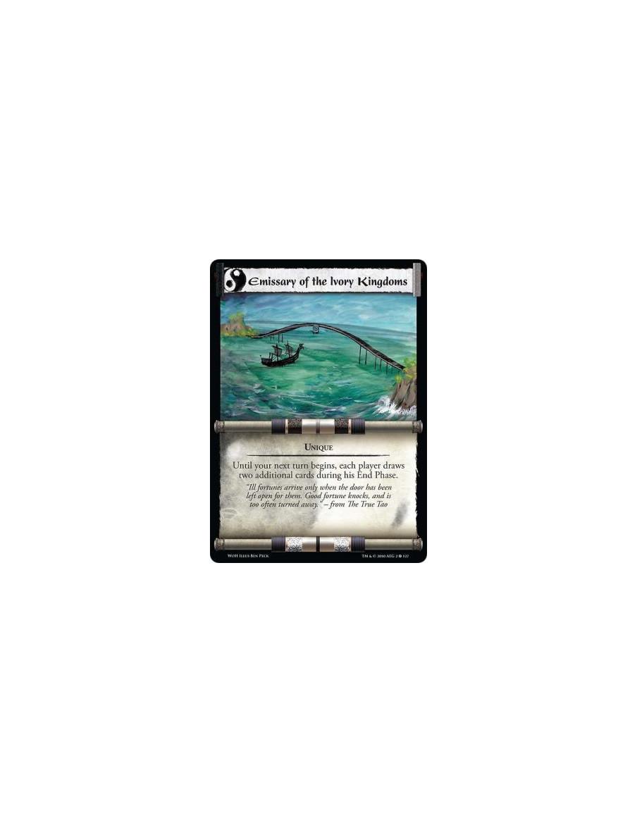 Emissary of the Ivory Kingdoms  - UniqueUntil your next turn begins, each player draws two additional cards during his End Phase