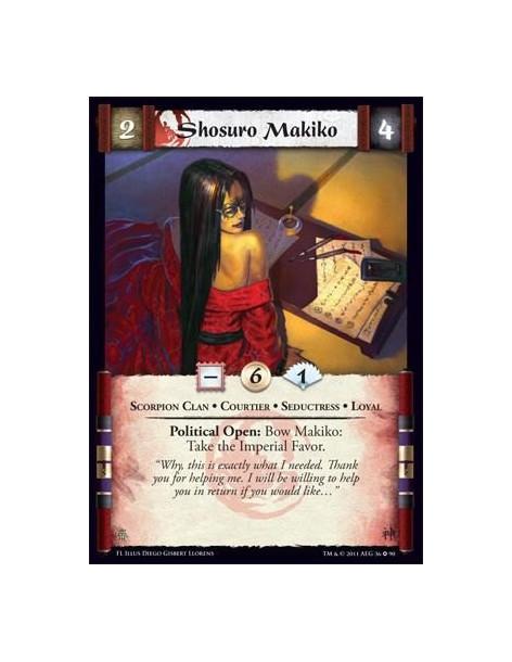 Shosuro Makiko  - Scorpion Clan • Courtier • Seductress • LoyalOpen: Bow Makiko: Take the Imperial Favor.