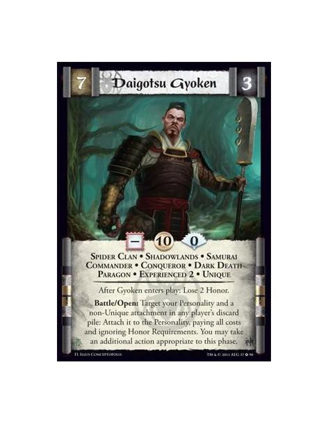 Daigotsu Gyoken Exp2  - Spider Clan • Shadowlands • Samurai • Commander • Conqueror • Dark Death • Paragon • Experienced 2 • Uni