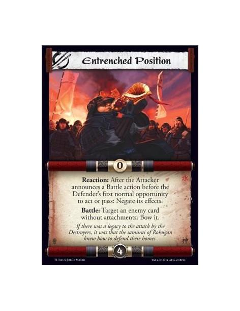 Entrenched Position  - Reaction: After the Attacker announces a Battle action before the Defender's first normal opportunity to 