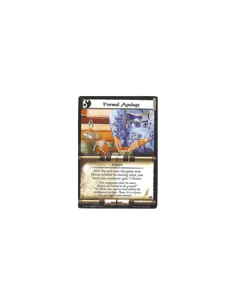 Formal Apology  - UniqueAfter the next time this game your Honor is below its starting value, you have a tea ceremony; gain 5 Ho