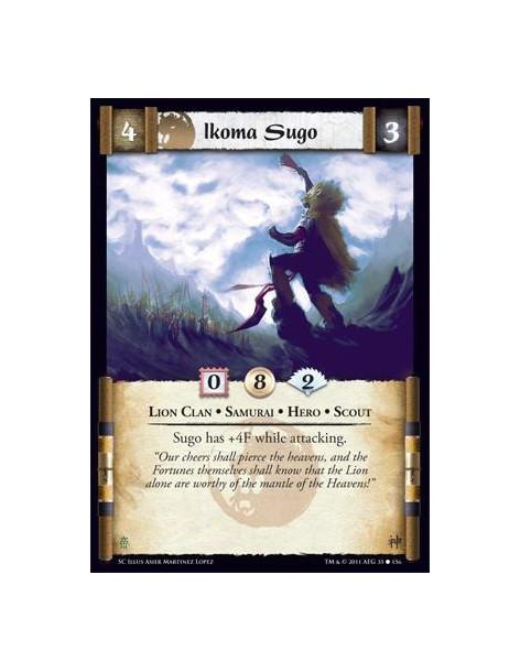 Ikoma Sugo  - Lion Clan • Samurai • Hero • ScoutSugo has +4F while attacking.