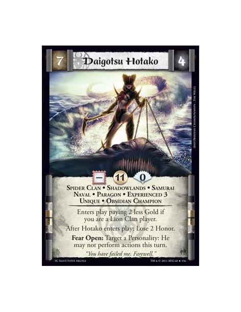 Daigotsu Hotako Exp3  - Spider Clan • Shadowlands • Samurai • Naval • Paragon • Experienced 3 • Unique • Obsidian ChampionEnters