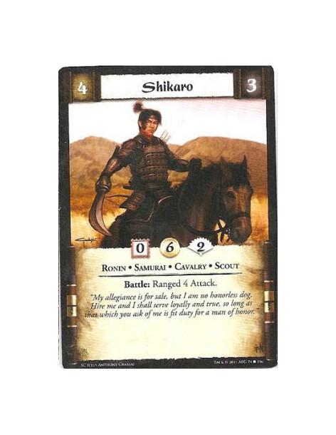 Shikaro  - Ronin • Samurai • Cavalry • ScoutBattle: Ranged 4 Attack.
