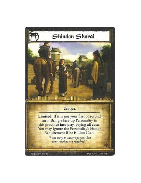 Shinden Shorai  - UniqueLimited: If it is not your first or second turn: Bring a face-up Personality in this province into play,