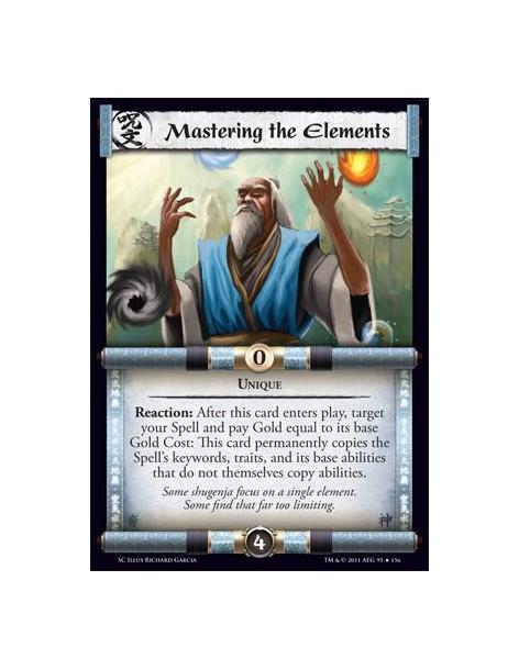 Mastering the Elements  - UniqueReaction: After this card enters play, target your Spell and pay Gold equal to its base Gold Cos