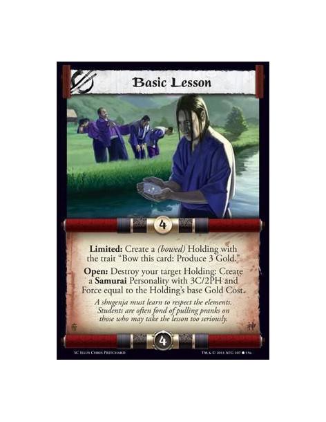 Basic Lesson  - Limited: Create a (bowed) Holding with the trait “Bow this card: Produce 3 Gold.” Open: Destroy your target Hold