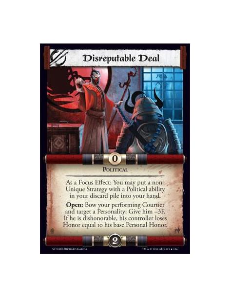 Disreputable Deal  - PoliticalAs a Focus Effect: You may put a non-Unique Strategy with a Political ability in your discard pile