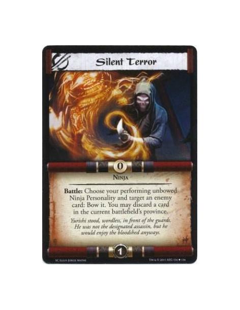 Silent Terror  - NinjaBattle: Choose your performing unbowed Ninja Personality and target an enemy card: Bow it. You may discard