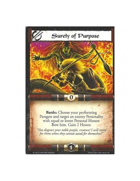 Surety of Purpose  - Battle: Choose your performing Paragon and target an enemy Personality with equal or lower Personal Honor: 