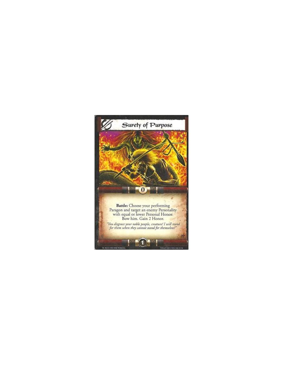 Surety of Purpose  - Battle: Choose your performing Paragon and target an enemy Personality with equal or lower Personal Honor: 