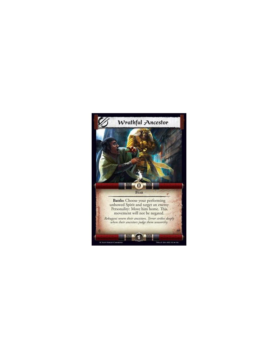 Wrathful Ancestor  - FearBattle: Choose your performing unbowed Spirit and target an enemy Personality: Move him home. This move