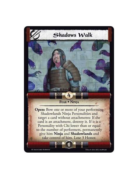 Shadows Walk  - Fear • NinjaOpen: Bow one or more of your performing Shadowlands Ninja Personalities and target a card without a