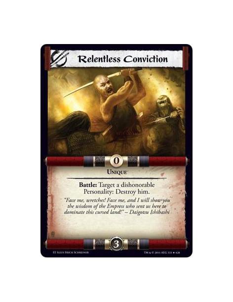 Relentless Conviction  - UniqueBattle: Target a dishonorable Personality: Destroy him.