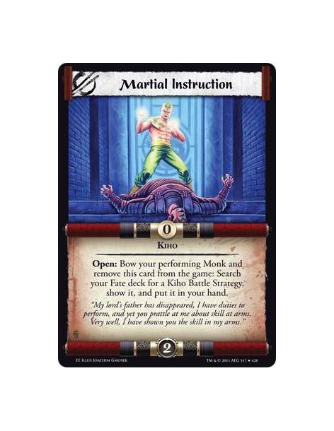 Martial Instruction  - KihoOpen: Bow your performing Monk and remove this card from the game: Search your Fate deck for a Kiho B