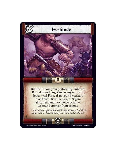Fortitude  - Battle: Choose your performing unbowed Berserker and target an enemy unit with lower total Force than your Berserke