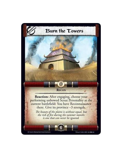 Burn the Towers  - ReconReaction: After engaging, choose your performing unbowed Scout Personality at the current battlefield: Y