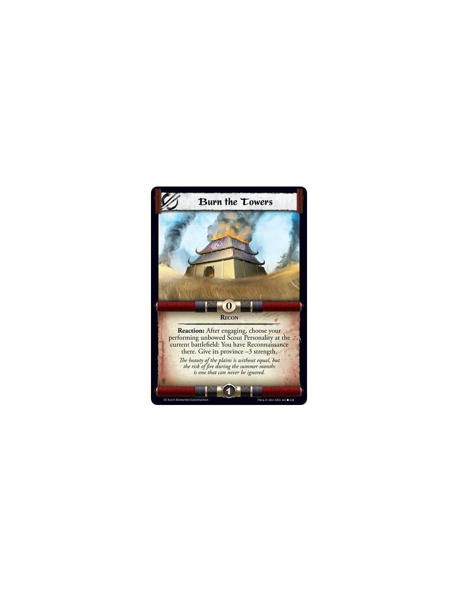 Burn the Towers  - ReconReaction: After engaging, choose your performing unbowed Scout Personality at the current battlefield: Y