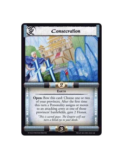 Consecration  - EarthOpen: Bow this card: Choose one or two of your provinces. After the first time this turn a Personality assi
