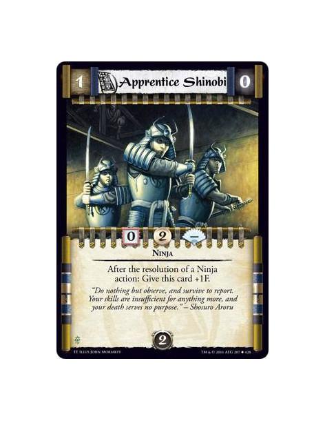 Apprentice Shinobi  - NinjaAfter the resolution of a Ninja action: Give this card +1F.