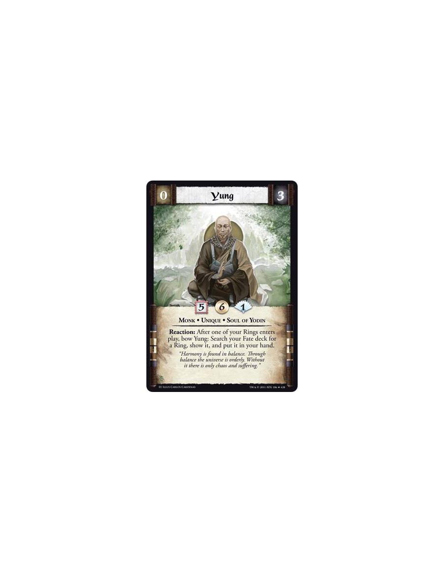 Yung  - Monk • Unique • Soul of YodinReaction: After one of your Rings enters play, bow Yung: Search your Fate deck for a Ring, 