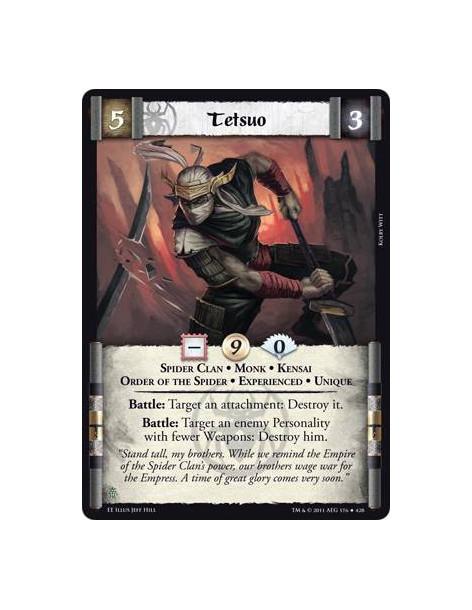 Tetsuo Exp  - Spider Clan • Monk • Kensai • Order of the Spider • Experienced • UniqueBattle: Target an attachment: Destroy it. 