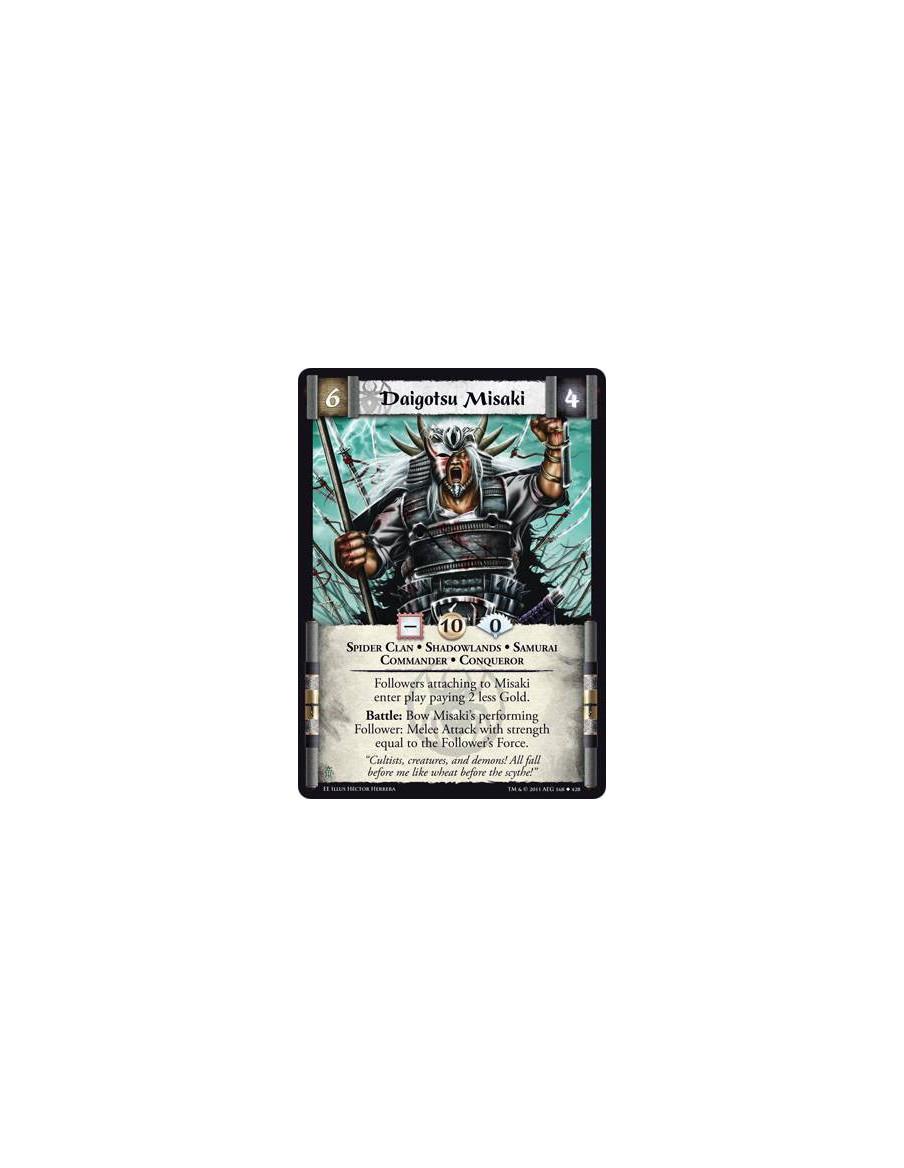 Daigotsu Misaki  - Spider Clan • Shadowlands • Samurai • Commander • ConquerorFollowers attaching to Misaki enter play paying 2 