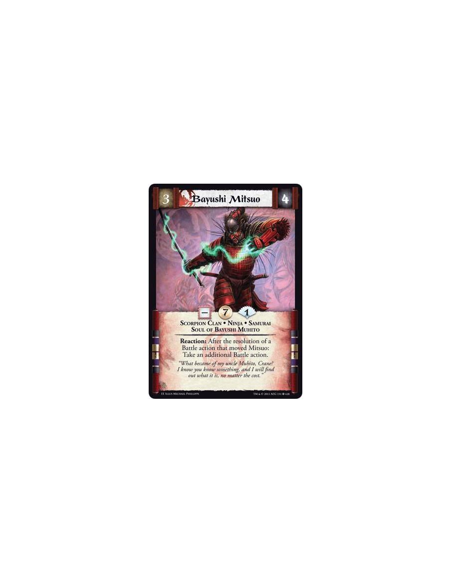 Bayushi Mitsuo  - Scorpion Clan • Ninja • Samurai • Soul of Bayushi MuhitoReaction: After the resolution of a Battle action that