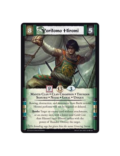 Yoritomo Hiromi  - Mantis Clan • Clan Champion • Thunder • Samurai • Naval • Loyal • UniqueBowing, destruction, and movement fro