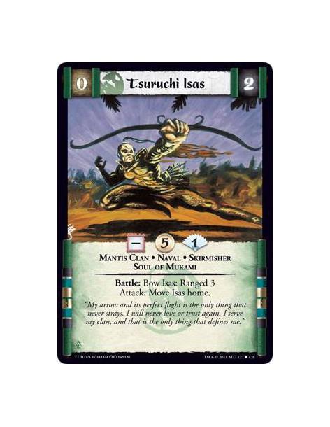 Tsuruchi Isas  - Mantis Clan • Naval • Skirmisher • Soul of MukamiBattle: Bow Isas: Ranged 3 Attack. Move Isas home.