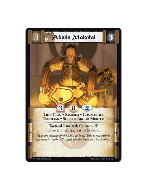 Akodo Makotai  - Lion Clan • Samurai • Commander • Tactician • Soul of Akodo MirotaiTactical Limited: Create a 2F Follower and a