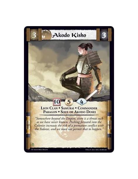 Akodo Kisho  - Lion Clan • Samurai • Commander • Paragon • Soul of Akodo Dosei
