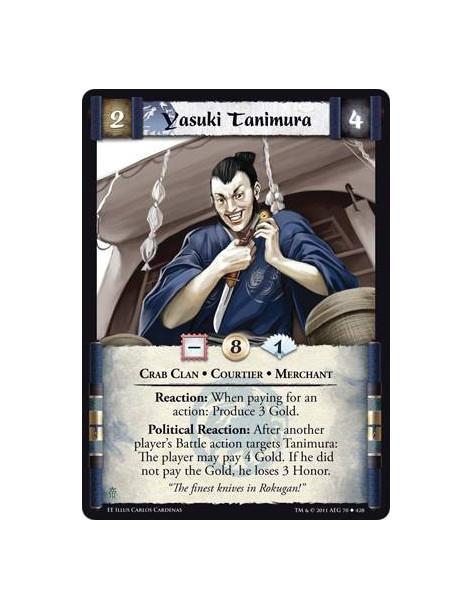 Yasuki Tanimura  - Crab Clan • Courtier • MerchantReaction: When paying for an action: Produce 3 Gold. Political Reaction: After