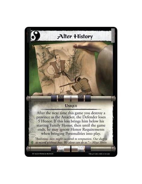 Alter History  - UniqueAfter the next time this game you destroy a province as the Attacker, the Defender loses 5 Honor. If this
