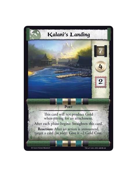 Kalani's Landing  - PortThis card will not produce Gold when paying for an attachment. After each phase begins: Straighten this 