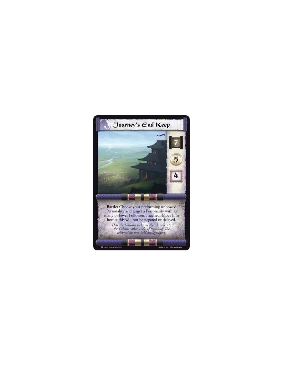 Journey's End Keep  - Battle: Choose your performing unbowed Personality and target a Personality with as many or fewer Follower