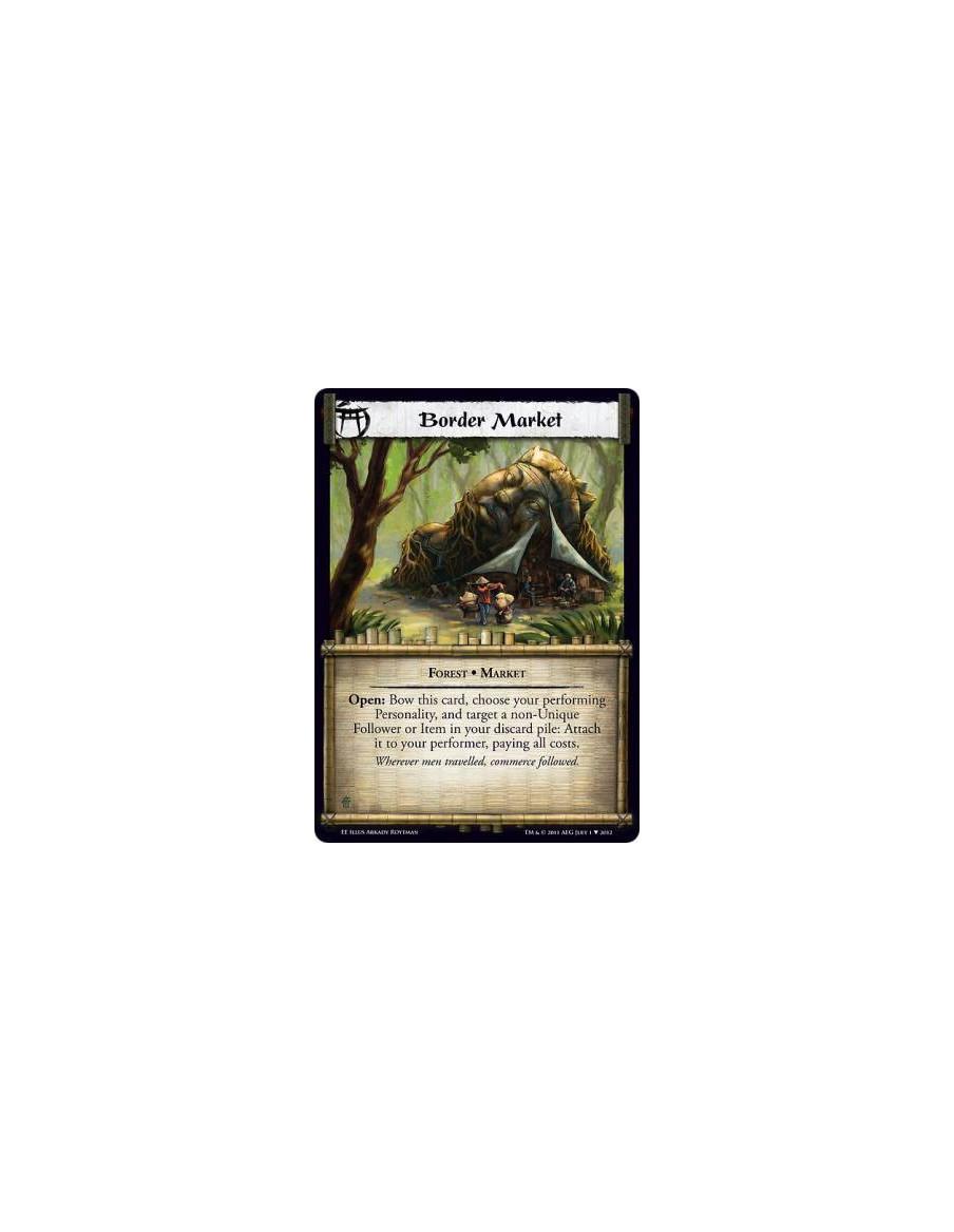 Border Market  - Forest • MarketOpen: Bow this card, choose your performing Personality, and target a non-Unique Follower or Ite
