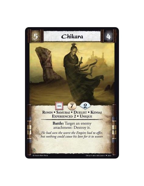 Chikara Exp2  - Ronin • Samurai • Duelist • Kensai • Experienced 2 • UniqueBattle: Target an enemy attachment: Destroy it.