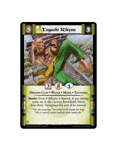 Togashi Rikyou  - Dragon Clan • Water • Monk • TattooedBattle: Even if Rikyou is bowed, if any enemy units are at the current ba