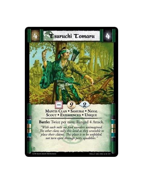 Tsuruchi Tomaru Exp  - Mantis Clan • Samurai • Naval • Scout • Experienced • UniqueBattle: Twice per turn: Ranged 4 Attack