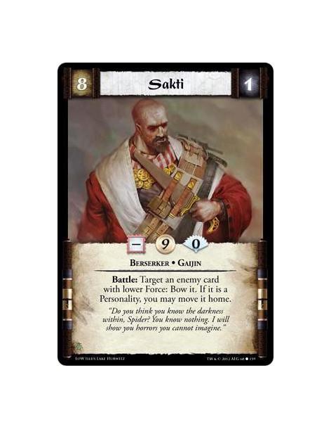 Sakti  - Berserker * GaijinBattle: Target an enemy card with lower Force: Bow it. If it is a Personality, you may move it home.