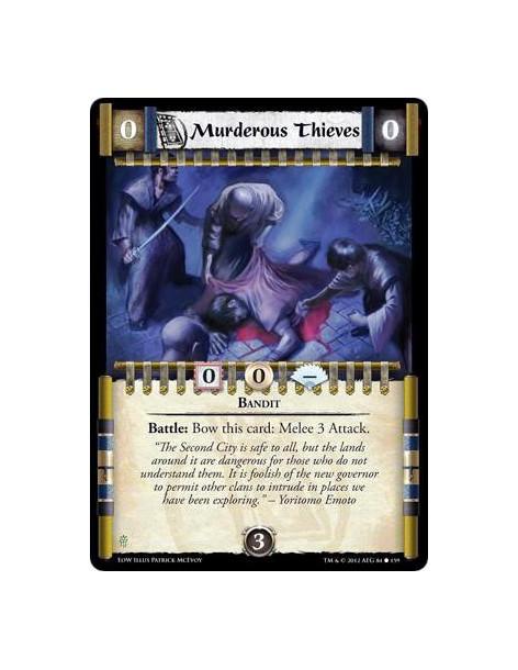 Murderous Thieves  - BanditBattle: Bow this card: Melee 3 Attack